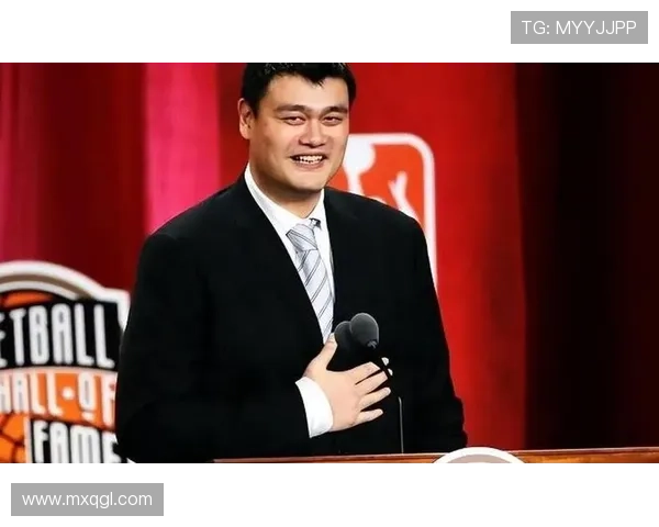 斯特恩对姚明的影响与中国篮球发展的深远关系探讨